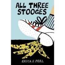 All Three Stooges Hardcover, Alfred A. Knopf Books for Young Readers