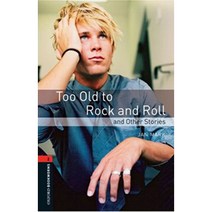 Too Old to Rock and Roll and Other Stories, OXFORD