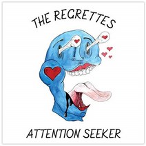 더 리그렛츠 - Attention Seeker 미국수입반, 1CD