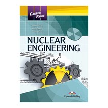 CAREERPATHS : NUCLEAR ENGINEERING 직무영어 원자력 공학관련 계열, Express Publishing