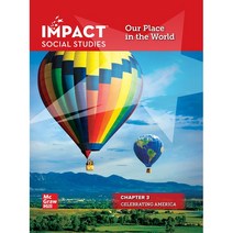 Impact Social Studies 3 SB : Our Place in the World:Celebrating america, Mcgraw-Hill