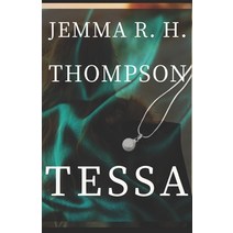 (영문도서) Tessa Paperback, Independently Published, English, 9798376207796