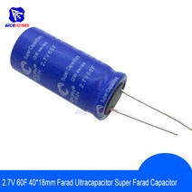 슈퍼 커패시터 2.7V 60F 40*18mm 낮은 ESR 고주파 패러드 캐패시터 2.7V60F 40x18mm 자동차 자동 전원 공급 장치, 단일옵션