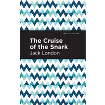 The Cruise of the Snark Paperback, Mint Editions, English, 9781513270166