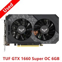외장그래픽카드 ASUS RTX 2060 GPU 게임 그래픽 카드 NVIDIA GeForce RTX2060 6GB GTX 1660 슈퍼 비디오 GT, 02 TUF 1660 SUPER