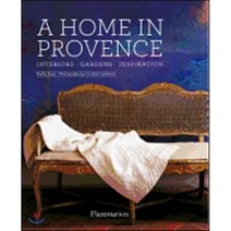 A Home in Provence: Interiors Gardens Inspiration, Flammarion