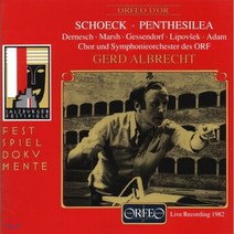 [CD] Gerd Albrecht 쇠크: 펜더지레아 (Schoeck: Penthesilea)