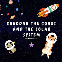 Cheddar the corgi and the Solar system: NEW 2023 - Follow Cheddar as he travels the solar system and
