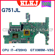 노트북 마더 보드 ROG ASUS G751JT G751JM G751JL G751J 메인 보드 W/I7-4710HQ 4720HQ GTX965M GTX970M GT, 01 I7 4720HQ GTX965M