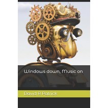 (영문도서) Windows down Music on Paperback, Independently Published, English, 9798370924996
