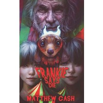 (영문도서) Frankie Says DIE Paperback, Independently Published, English, 9798370825903