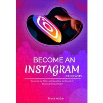 Become an Instagram Celebrity Paperback, Independently Published, English, 9798593345622