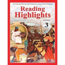 READING HIGHLIGHTS 3:ENRICHING THE MIND THROUGH INTRIGUING LEARNING ORIENTED READINGS, 월드컴ELT