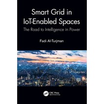 (영문도서) Smart Grid in IoT-Enabled Spaces: The Road to Intelligence in Power Paperback, CRC Press, English, 9780367551773