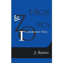 (영문도서) Zeros and Ones Paperback, J Batten, English, 9798201969530
