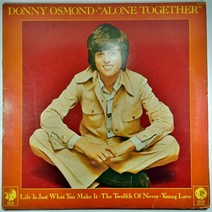 (중고LP) DONNY OSMOND ALONE TOGETHER 1974년 발매 라이센스 (자켓 음반 상태 A)