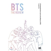 BTS: THE REVIEW (영문판) : A Comprehensive Look at the Music of BTS, 알에이치코리아(RHK), Youngdae Kim 저/H. J. Chung 역