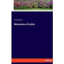 (영문도서) Memories of Lottie Paperback, Hansebooks, English, 9783348037228