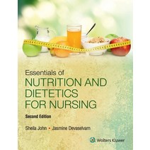Essentials of Nutrition and Dietetics for Nursing 2/e Paperback, Wolter Kluwer