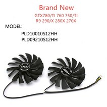 GTX760 새로운 95mm PLD10010S12HH/PLD10010B12 PLD092100S12 그래픽 카드 냉각 팬 MSI GTX 780Ti/780/760, 04 PLD092100S12HH 85mm