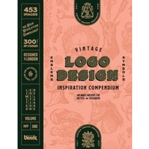Vintage Logo Design Inspiration Compendium, Vintage Logo Design Inspirat.., Kale James(저),Avenue House P.., Avenue House Press Pty Ltd