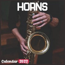 (영문도서) Horns Calendar 2022: Official Music Calendar 2022 18 Month Photo of Horns calendar 2022 Min... Paperback, Independently Published