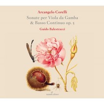 [CD] Guido Balestracci 코렐리: 비올라 다 감바 소나타집 - 바이올린 소나타 편곡 (Corelli: Sonatas Per Viola da ...
