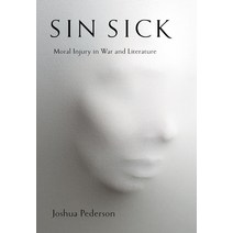 Sin Sick: Moral Injury in War and Literature Hardcover, Cornell University Press, English, 9781501755873
