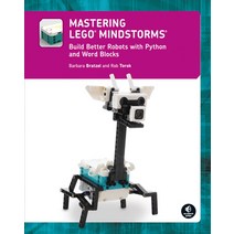 (영문도서) Mastering Lego(r) Mindstorms: Build Better Robots with Python and Word Blocks Paperback, No Starch Press, English, 9781718503144