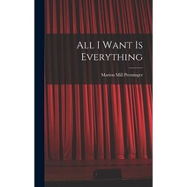 (영문도서) All I Want is Everything Hardcover, Hassell Street Press, English, 9781013464409