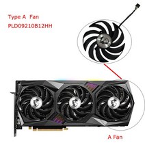 PLD09210B/S12HH 비디오 VGA 쿨러 팬 MSI GeForce RTX 3070 게임 X TRIO SUPRIM-X 8G GPU 그래픽 카드 교체, 01 Type A Fan