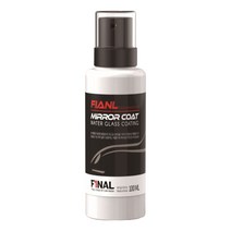 파이널 미러코트 초간편 유리 발수 코팅 장기지속형 100ml, 1개