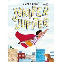 Juniper Jupiter, Frances Lincoln