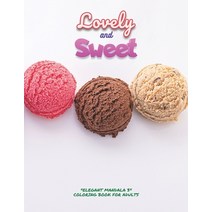 Lovely and Sweet: 