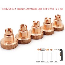 플라즈마 절단기 5 Pcs KP2845-2 가드 컵 WSP-24014 기계 소모품 Tomahawk 1538 LC105 절단 토치, 한개옵션0