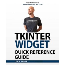 TKinter Widget Quick Reference Guide