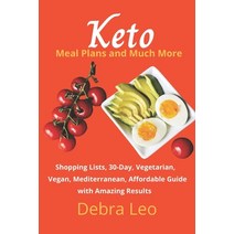 Keto Meal Plans and Much More: Shopping Lists 30-Day Plan Vegetarian Vegan Mediterranean Afford... Paperback, Independently Published, English, 9798682216826