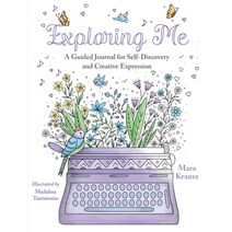 Exploring Me: A Guided Journal for Self-Discovery and Creative Expression Paperback, Marluna Press, English, 9780578819136