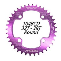 자전거 크랭크암 MOTSUV 104BCD 라운드 좁은 와이드 체인 링 MTB 산악 자전거 32T 34T 36T 38T 크랭크 셋 치아 플레이트 부품 104 BCD, 05 Purple_03 36T