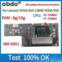 CYG50 NM-A901 마더 보드. 레노버 요가 910-13IKB 910 노트북 I7-7500U/I5-7200U CPU.16GB RAM 100% 테스트, 04 16G RAM I7-7500U
