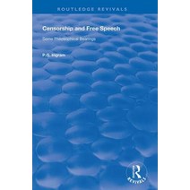 Censorship and Free Speech: Some Philosophical Bearings Hardcover, Routledge, English, 9781138734784