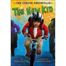 The New Kid: The Carver Chronicles Book Five, Houghton Mifflin Harcourt