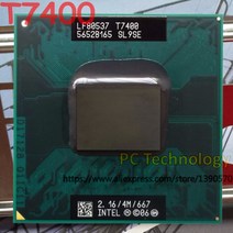 오리지널 인텔 코어 2 듀오 T7400 노트북 프로세서 T7400 CPU 2.16GHz/4M/667 노트북 CPU