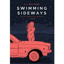 (영문도서) Swimming Sideways: Cantos Chronicles 1 Hardcover, Mixed Plate Press, English, 9781734256819