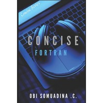 Concise Fortran Paperback, Independently Published