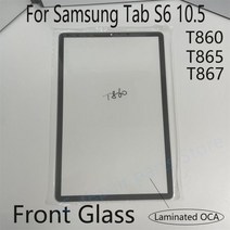 삼성 호환 갤럭시 탭 S6 10.5 T860 T865 T867 LCD 터치 스크린 유리 교체 태블릿 디스플레이 패널 용 전면 외부 OCA 렌즈, [02] With OCA