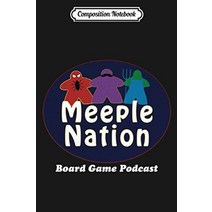 Composition Notebook: Meeple Nation Board Game Podcast Official Journal/Notebook Blank Lined Ruled 6