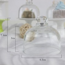 디저트 케이크 베이커리 과일 투명 원형 유리 돔커버 보관 덮개, 지름 8.5cm 높이7.6cm