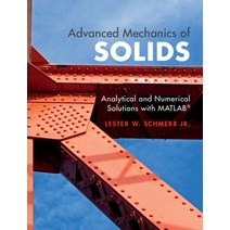 Advanced Mechanics of Solids: Analytical and Numerical Solutions with Matlab(r) Hardcover, Cambridge University Press, English, 9781108843317