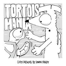 (영문도서) Tortoise Mania: Cody attempts to stop bullying with a clever idea Paperback, Simon Creedy